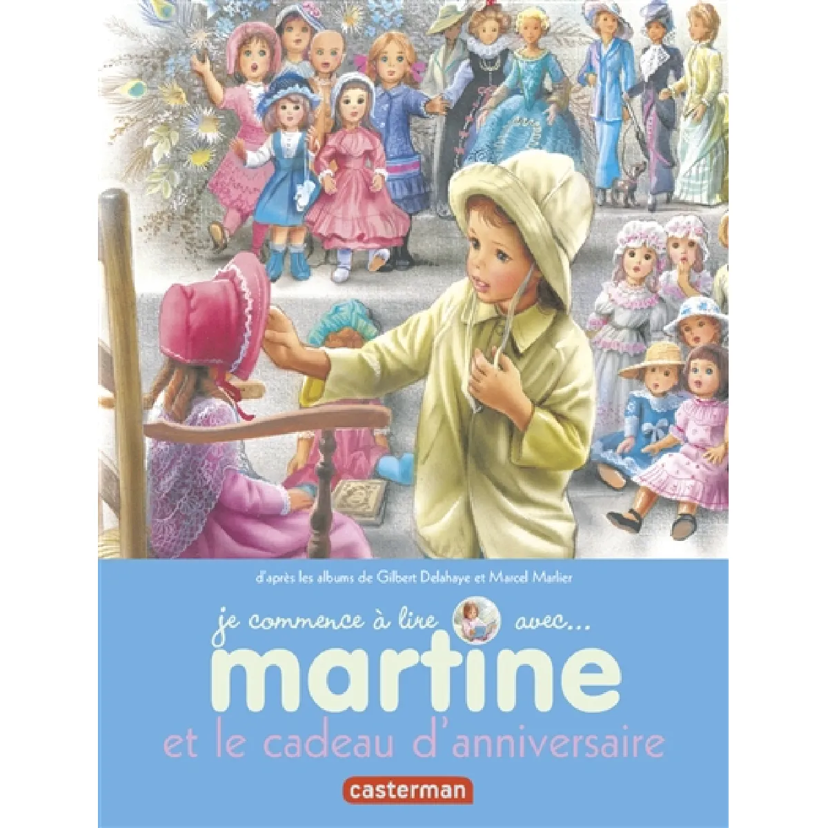 Je commence à lire avec Martine. Vol. 13. Martine et le cadeau d'anniversaire · Occasion