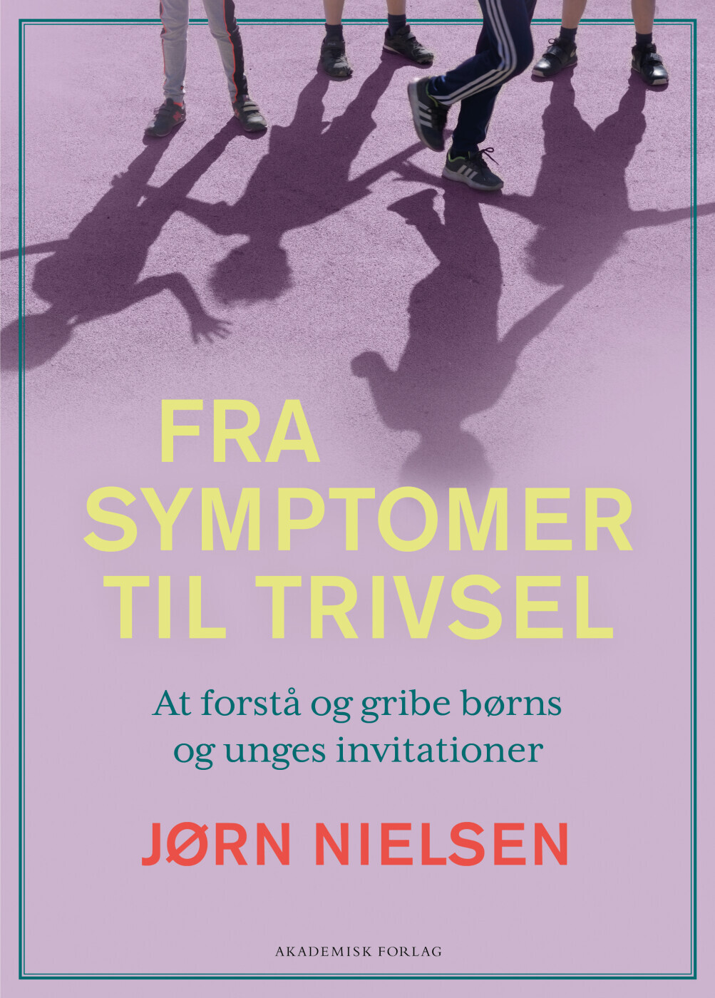 Fra Symptomer Til Trivsel - Jørn Nielsen - Bog