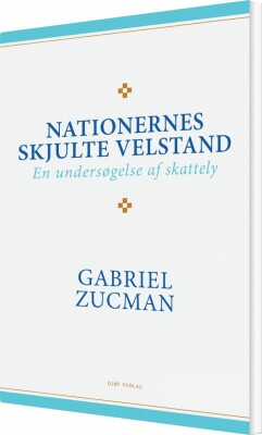 Nationernes Skjulte Velstand - Gabriel Zucman - Bog