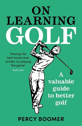 On Learning Golf: A valuable guide to better golf (Paperback)