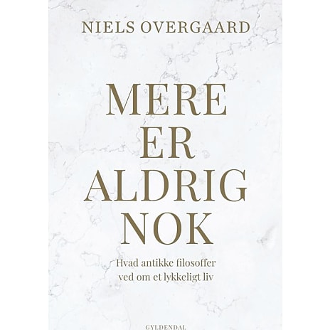 Mere er aldrig nok - Niels Overgaard