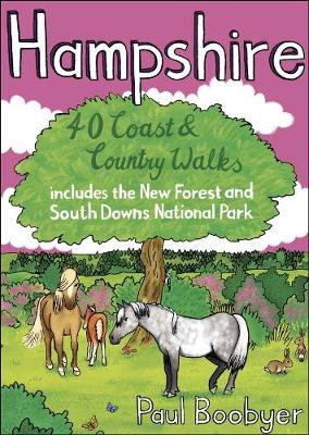 Hampshire: 40 Coast & Country Walks (Paperback)