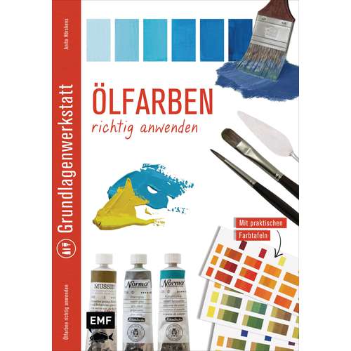 Ölfarben richtig anwenden