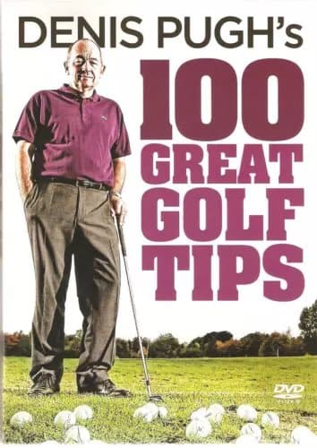 DENIS PUGH’S 100 GREAT GOLF TIPS - 3 DVD BOX SET Long & Short Game & Putting Region 2 (Brand New)