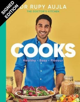 Dr Rupy Cooks: Over 100 easy, healthy, flavourful recipes: Signed Edition (Hardback)
