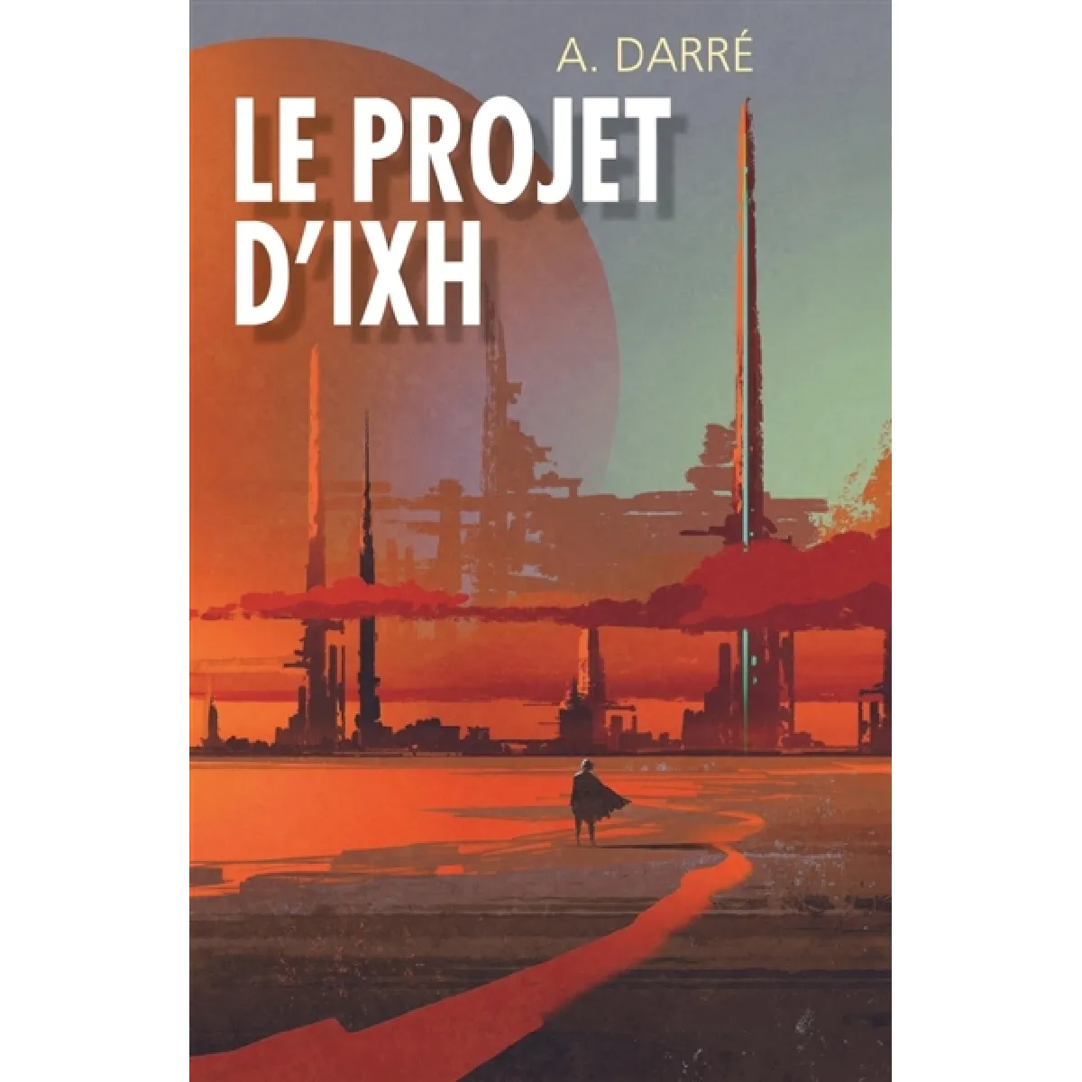 Le Projet d'Ixh · Occasion