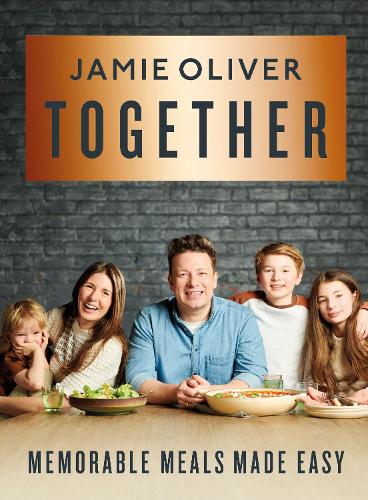 Together: Memorable Meals Made Easy (Hardback)