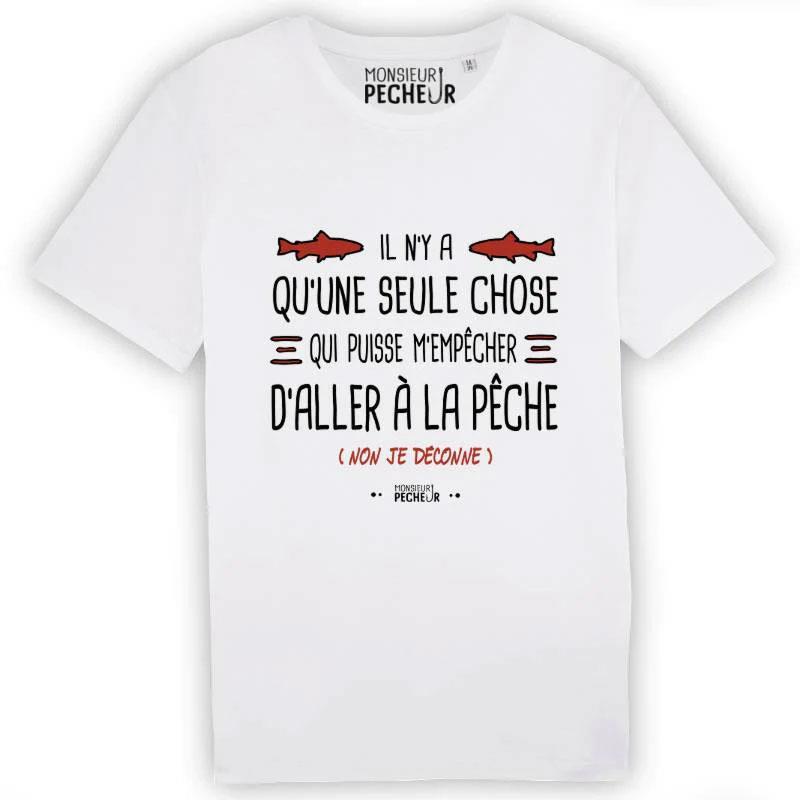 Tee Shirt Manches Courtes Homme Monsieur Pêcheur Il N'y A Qu'une Seule Chose - Blanc