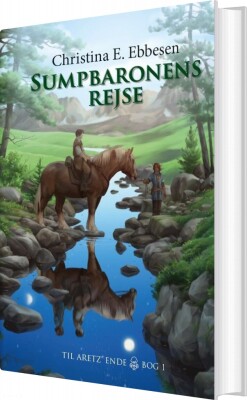 Sumpbaronens Rejse - Christina E. Ebbesen - Bog