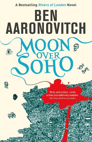 Moon Over Soho - A Rivers of London novel (Paperback)