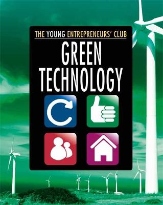 Young Entrepreneurs Club: Green Technology - Young Entrepreneur's Club (Paperback)