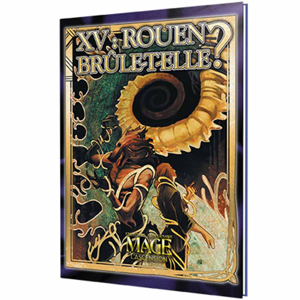 Mage : L'ascension - Rouen Brûle-t-elle ?