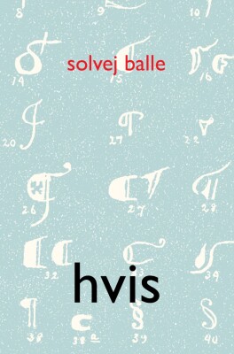 Hvis - Solvej Balle - Bog