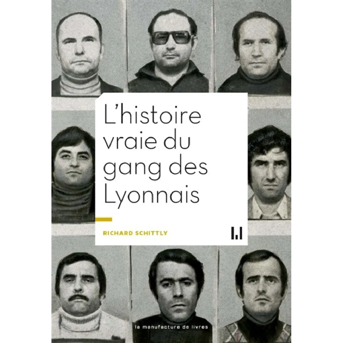 L'histoire vraie du gang des Lyonnais · Occasion