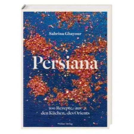 Hölker Verlag Persiana - 100 Rezepte aus den Küchen des Orients