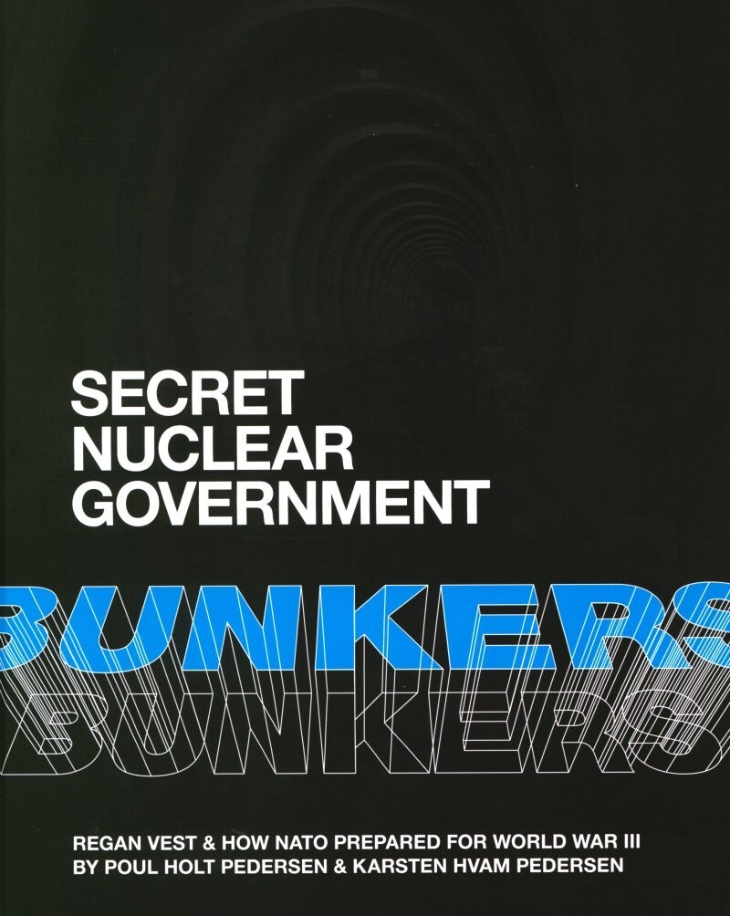 Secret Nuclear Government Bunkers - Poul Holt Pedersen - English Book