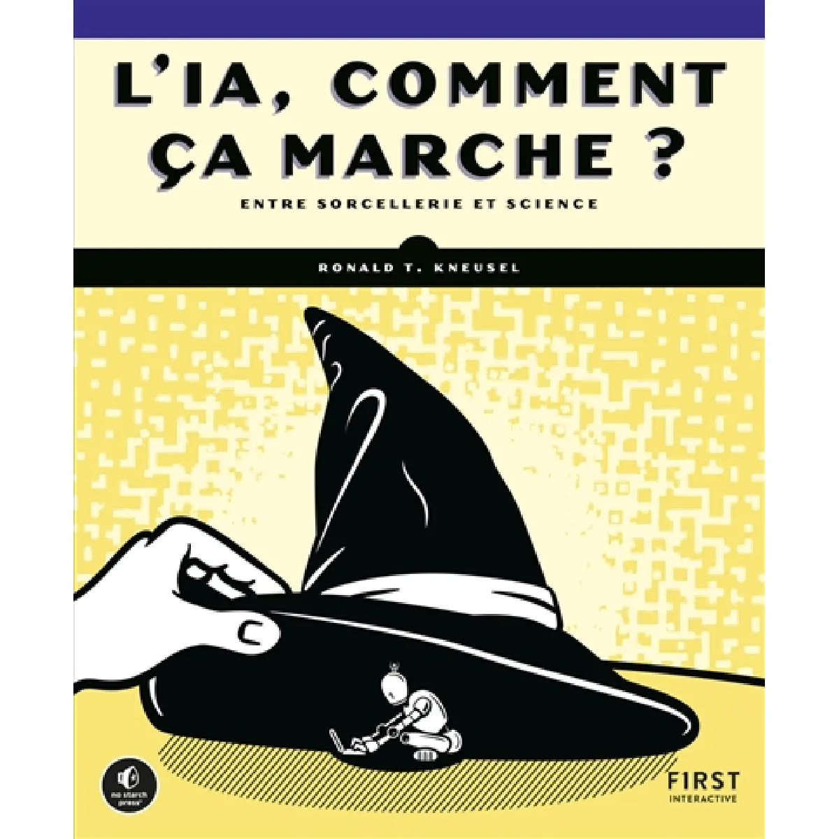 L'IA, comment ça marche ? : entre sorcellerie et science