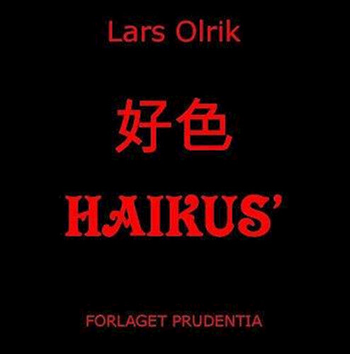 Haikus - Lars Olrik - Bog