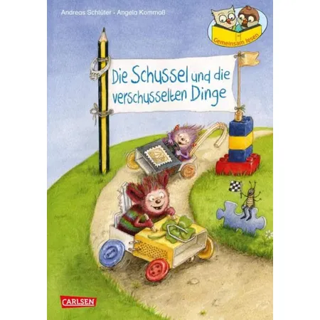 Carlsen Verlag Die Schussel und die verschusselten Dinge