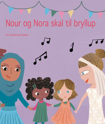 Nour Og Nora Skal Til Bryllup - Camilla Kaj Paulsen - Bog