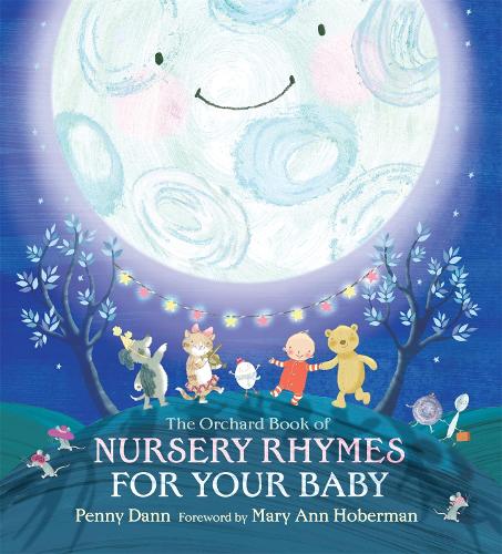 The Orchard Book of Nursery Rhymes for Your Baby (Hardback)