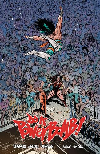 Do a Powerbomb (Paperback)