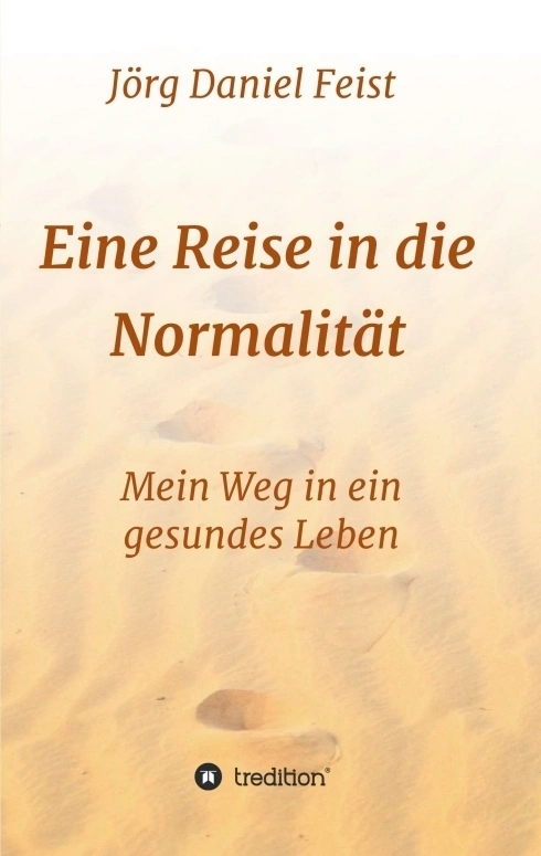 Eine Reise in die Normalität