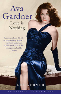 Ava Gardner - Bloomsbury Lives of Women (Paperback)