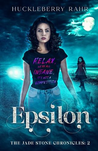 Epsilon: YA: LGBTQ+ Urban Fantasy - Jade Stone Chronicles 2 (Paperback)