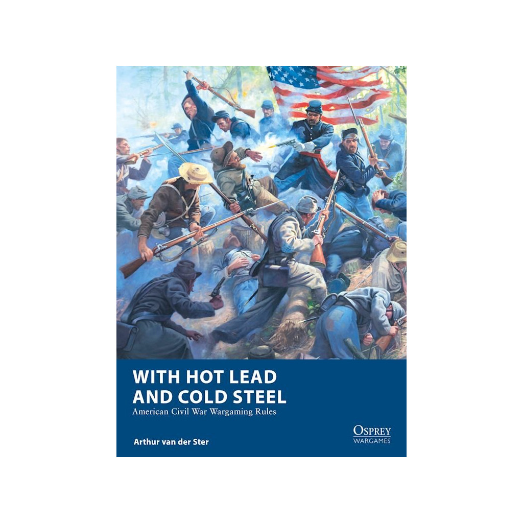 With Hot Lead and Cold Steel