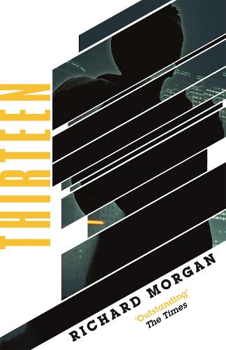 Thirteen: Previously published as BLACK MAN - Gollancz S.F. (Paperback)