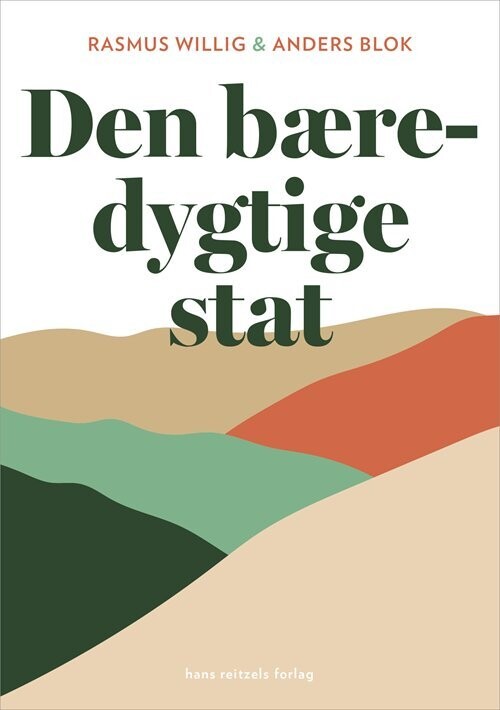 Den Bæredygtige Stat - Rasmus Willig - Bog