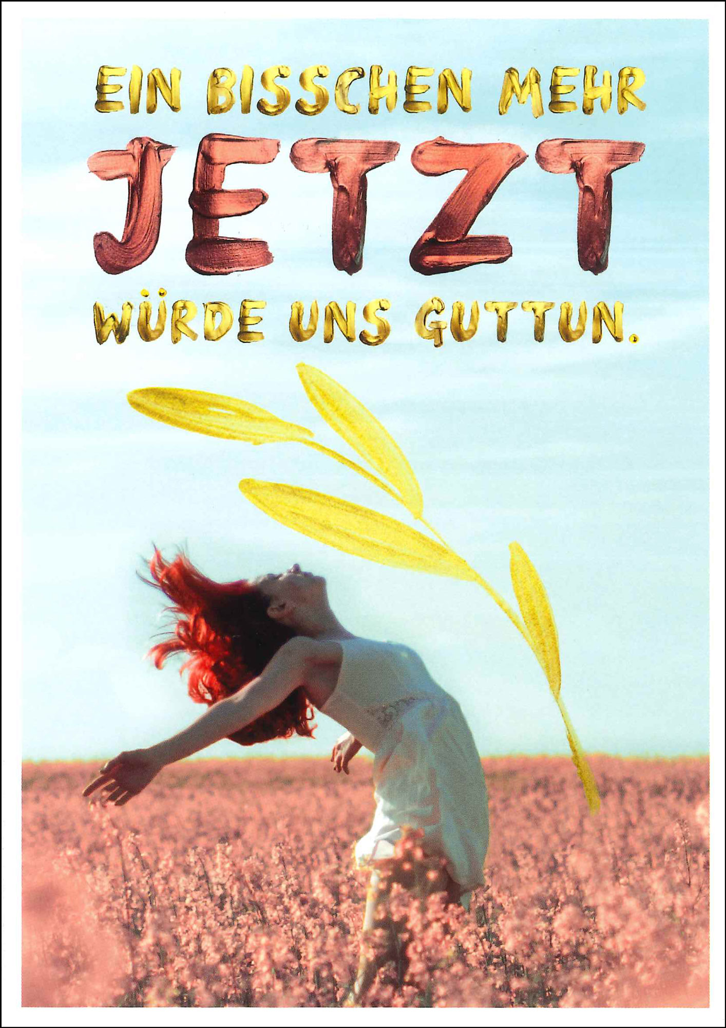 Postkarte 'Ein bisschen mehr jetzt' günstig bestellen