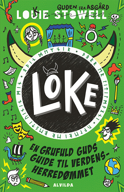 Loke 3: En Grufuld Guds Guide Til Verdensherredømmet - Louie Stowell - Bog