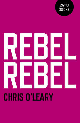 Rebel Rebel - All the songs of David Bowie from `64 to `76 (Paperback)