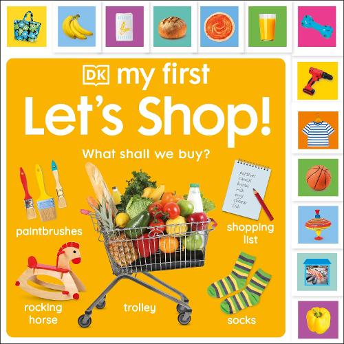 My First Let's Shop! What Shall We Buy - My First Board Books (Board book)