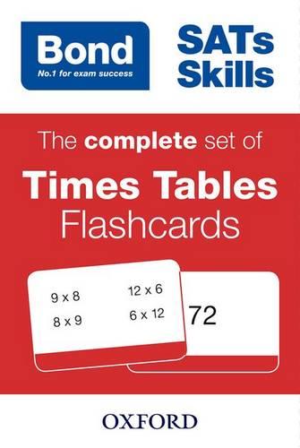 Bond SATs Skills: The complete set of Times Tables Flashcards for KS2 - Bond SATs Skills