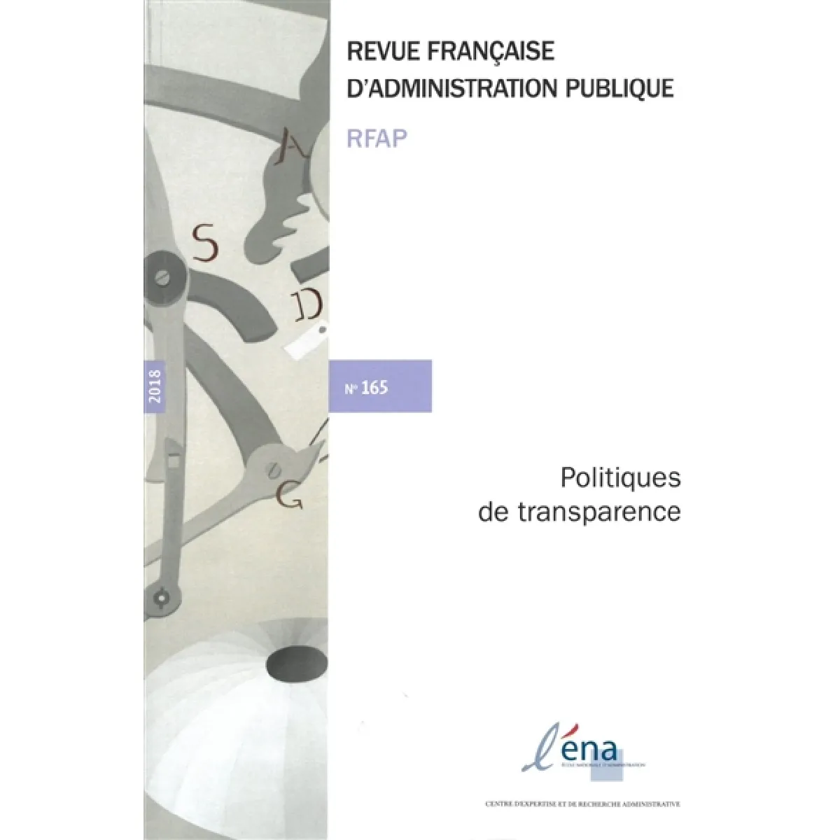 Revue française d'administration publique, n° 165. Politiques de transparence · Occasion
