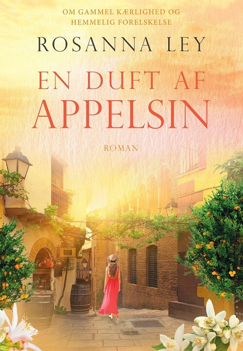 En Duft Af Appelsin - Rosanna Ley - Bog