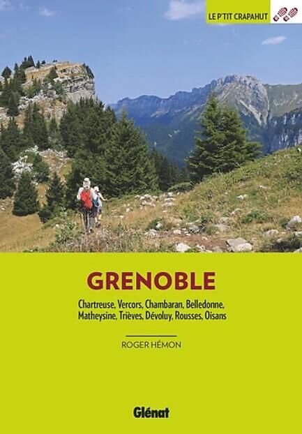 GLENAT - P TIT CRAPAHUT AUTOUR DE GRENOBLE