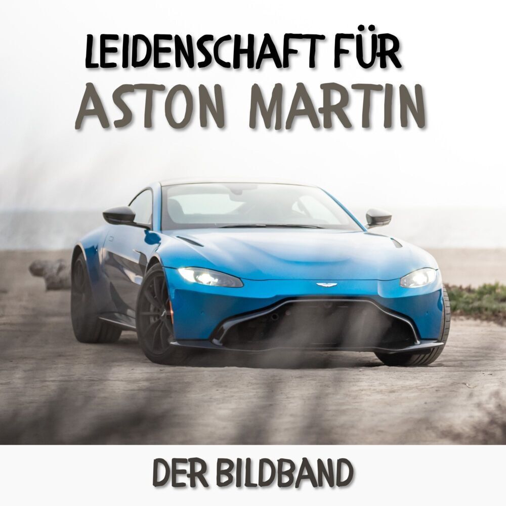 Leidenschaft für Aston Martin