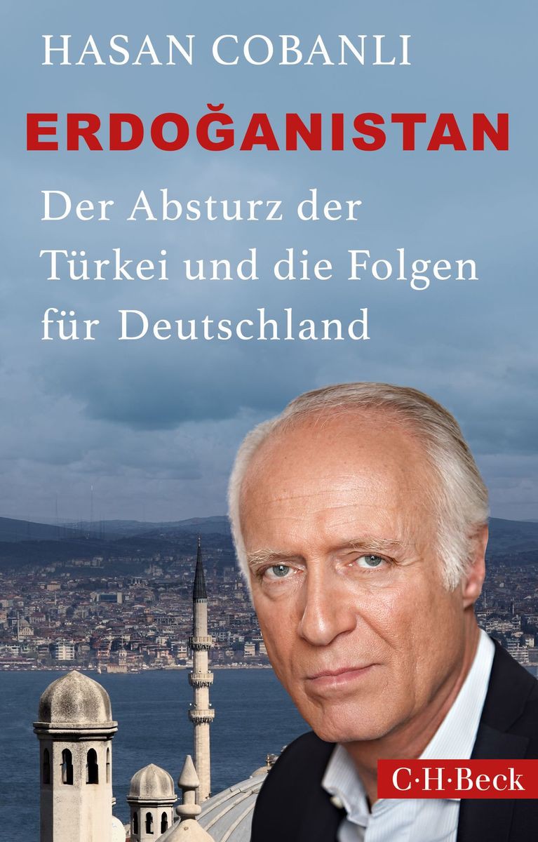 Buch 'Erdoganistan', Der Absturz der Türkei und die Folgen für Deutschland günstig bestellen