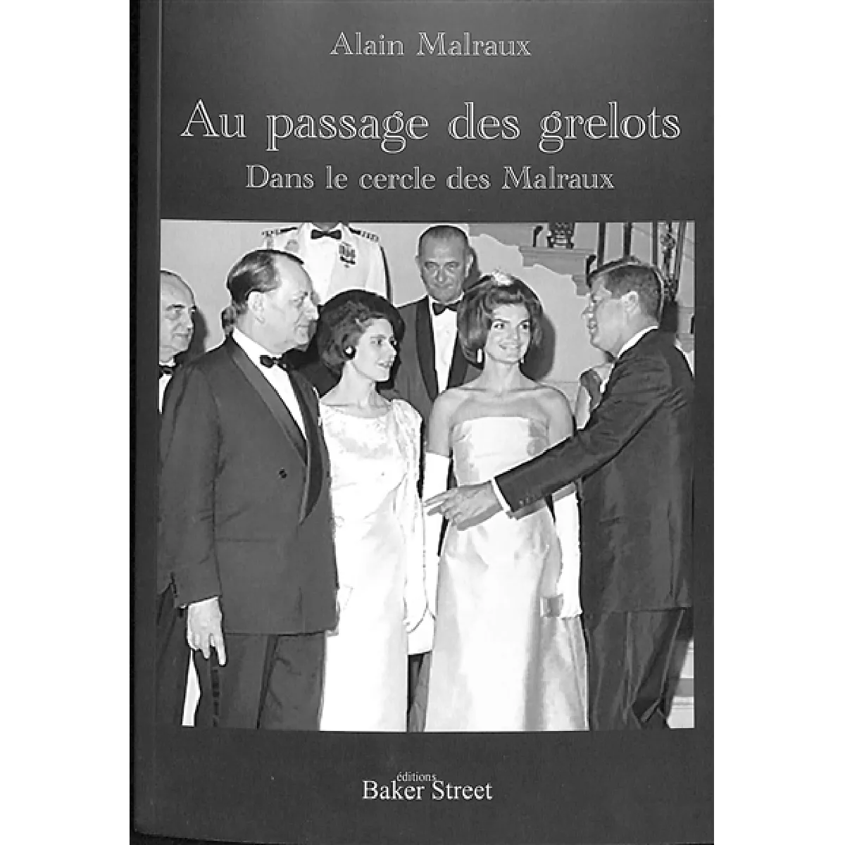 Au passage des grelots : dans le cercle des Malraux · Occasion