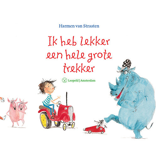 Uitgeverij leopold ik heb lekker een hele grote trekker