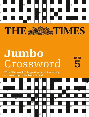 The Times 2 Jumbo Crossword Book 5: 60 Large General-Knowledge Crossword Puzzles - The Times Crosswords (Paperback)