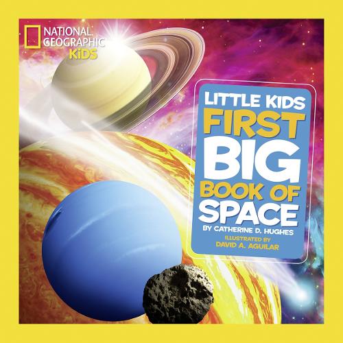 Little Kids First Big Book of Space - National Geographic Kids (Hardback)