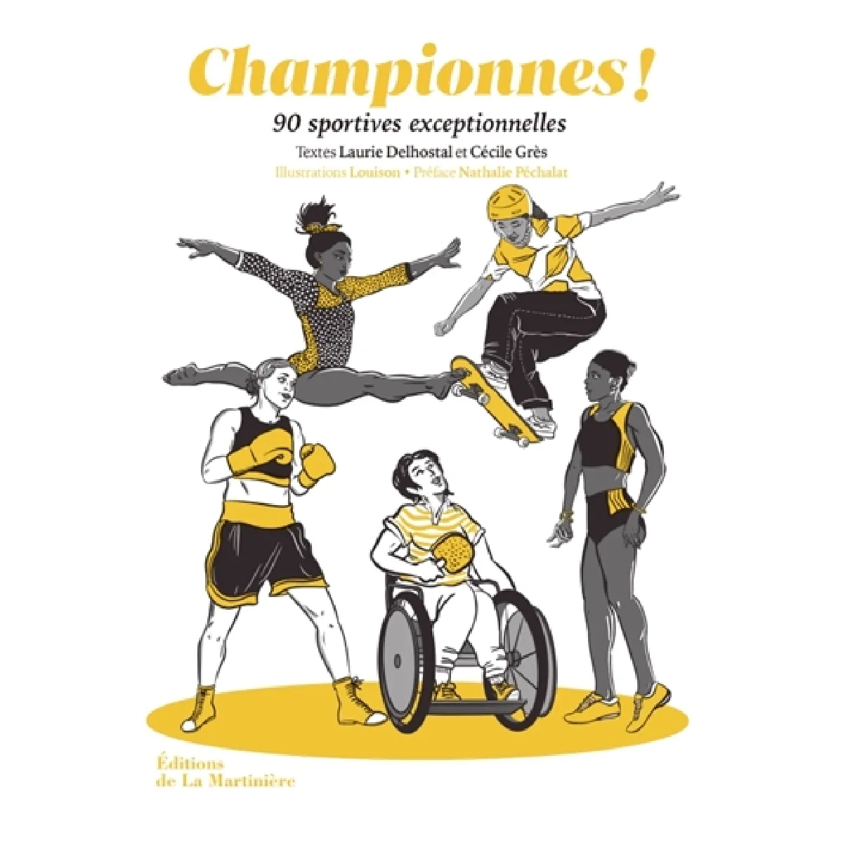 Championnes ! : 90 sportives exceptionnelles · Occasion