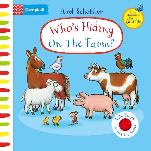 Who's Hiding On The Farm: A Felt Flaps Book (Board book)