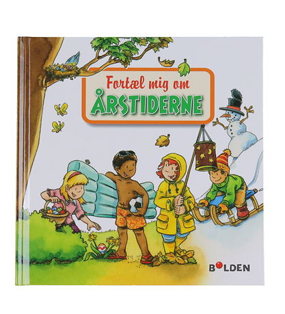 Forlaget Bolden Bog - Fort?l Mig Om ?rstiderne - Dansk