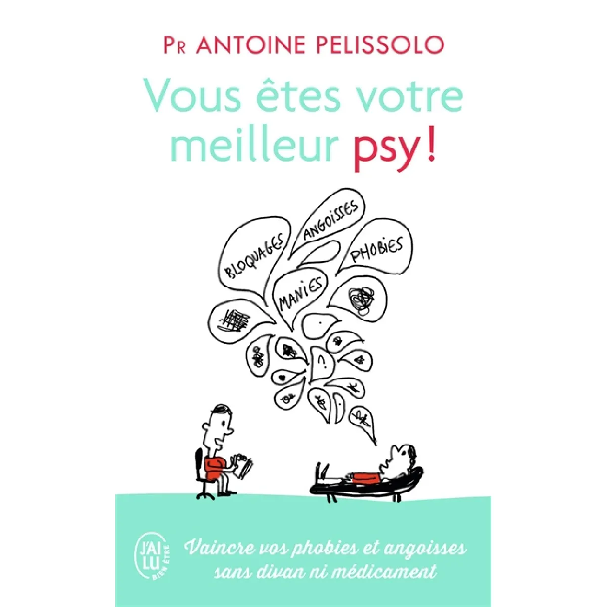Vous êtes votre meilleur psy ! · Occasion